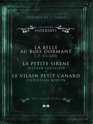 cover image of Coffret Numérique--3 livres--Les Contes interdits--La belle au bois dormant--La petite sirène--Le vilain petit canard